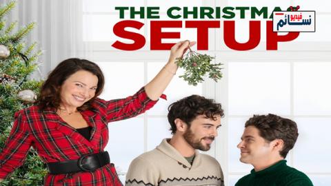 فيلم The Christmas Setup 2020 مترجم اون لاين - HD