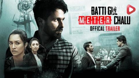فيلم Batti Gul Meter Chalu 2018 مترجم كامل - HD