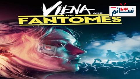 فيلم Viena and the Fantomes 2020 مترجم اون لاين - HD