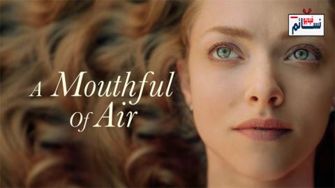 فيلم A Mouthful of Air 2021 مترجم اون لاين - HD