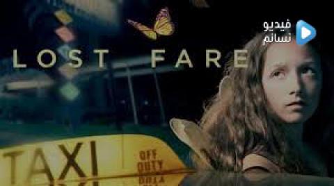 فيلم Lost Fare 2018 مترجم اون لاين HD