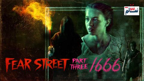 فيلم fear Street Part 3 1666 2021 مترجم اون لاين - HD