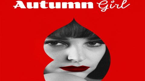 فيلم Autumn Girl 2021 مترجم اون لاين - HD