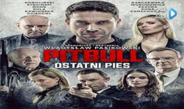 فيلم Pitbull: Last Dog 2018 مترجم اون لاين HD