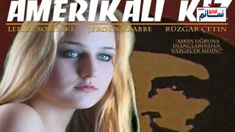 فيلم Amerikali Kiz 2018 مترجم اون لاين - HD