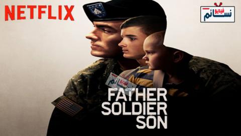 فيلم Father Soldier Son 2020 مترجم اون لاين - HD