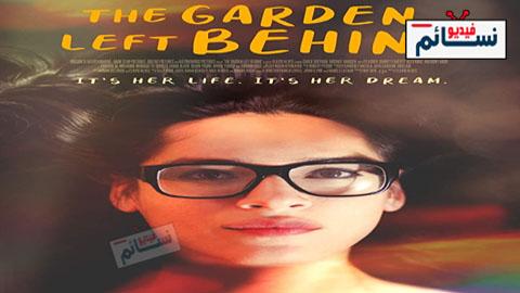 فيلم The Garden Left Behind 2019 مترجم اون لاين - HD